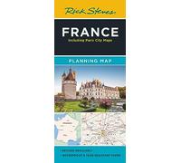 Rick Steves France Planning Map: Including Paris City Maps