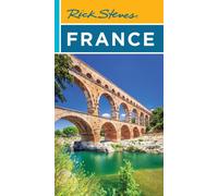 Rick Steves France (Twenty Second Edition)