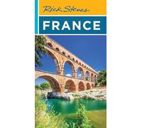 Rick Steves France (Twenty Second Edition) (Rick Steves Travel Guide)