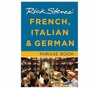 Rick Steves French, Italian & German Phrase Book (Rick Steves' Phrase Books)