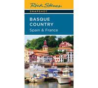 Rick Steves Snapshot Basque Country (Fifth Edition): Spain & France