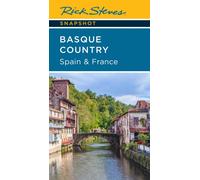 Rick Steves Snapshot Basque Country: Spain & France (Fourth Edition)