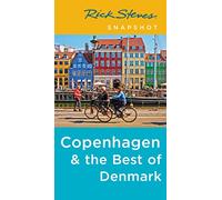 Rick Steves Snapshot Copenhagen & the Best of Denmark (Fourth Edition)
