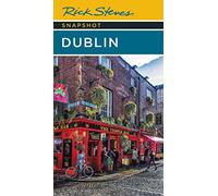 Rick Steves Snapshot Dublin (Seventh Edition)