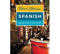 Rick Steves Spanish Phrase Book & Dictionary (Fourth Edition) (Rick Steves Travel Guide)