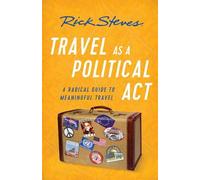 Rick Steves Travel as a Political Act (Third Edition) (Paperback) (US IMPORT)