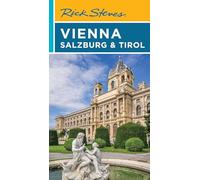 Rick Steves Vienna, Salzburg & Tirol (Eighth Edition) (Rick Steves Travel Guide)