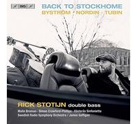 Rick Stotijn - Back to Stockhome: Bystr?m | Nordin | Tubin