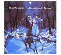 Rick Wakeman - Almost Live In Europe