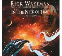 RICK WAKEMAN - In the Nick of Time-Live 2003 by RICK WAKEMAN