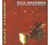 Rick Wakeman - Out There - Official Remastered Edition