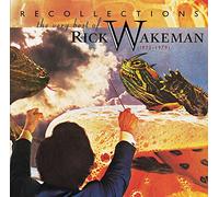 Rick Wakeman - Recollections 1973-1979: The Very Best Of Rick Wakeman