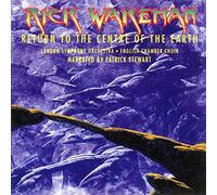 RICK WAKEMAN - RETURN TO THE CENTRE OF THE EARTH
