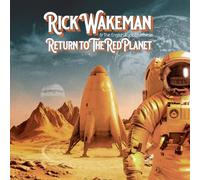 Rick Wakeman - Return To The Red Planet [VINYL]