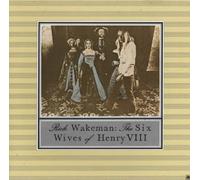 Rick Wakeman - Six Wives Of Henry VIII