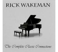 RICK WAKEMAN - THE COMPLETE CLASSIC CONNECTIONS