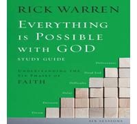 Rick Warren A Everything Is Possible with God Bible Study Guide: Understanding Rick Warren Multicolor