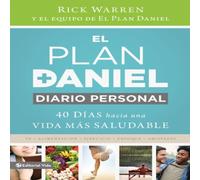 Rick Warren El Plan Daniel, Diario Personal: 40 Das Hacia Una Vida Rick Warren Multicolor