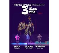 Rickey Smiley Presents: 3 The Hard Way