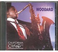 Rickey Woodard - California Cooking 2