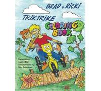 Ricki Trik Trike: Coloring Book