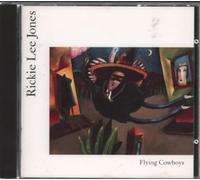 Rickie Lee Jones - Flying Cowboys
