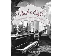 Rick's Cafe: Bringing The Film Legend To Life In Casablanca