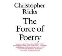 The Force of Poetry.by Ricks New 9780198183266 Fast Free Shipping<|