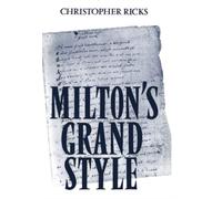 Milton's Grand Style by Christopher Ricks (Paperback, 1978)