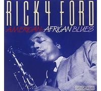 Ricky Ford - American-African Blues