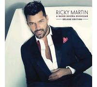 Ricky Martin - A Quien Quiera Escuchar (+3 Bonus Tracks Deluxe Edition)