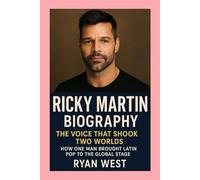 RICKY MARTIN - BlOGRAPHY: The Voice That Shook Two Worlds - How One Man Brought Latin Pop to the Global Stage