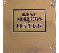 Ricky Nelson (2) - Best Sellers By Rick Nelson
