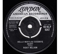 Ricky Nelson - Hello Marylou Goodbye Heart / Travelin' Man-7" 45