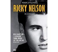 Ricky Nelson -Poor Little Fool [DVD]