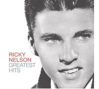 Ricky Nelson: Greatest Hits