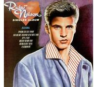Ricky Nelson - The Ricky Nelson Singles Album
