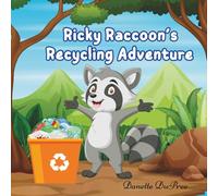 Ricky Raccoon's Recycling Adventure