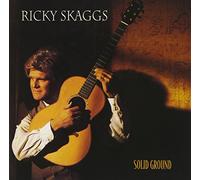 Ricky Scaggs - Solid Ground