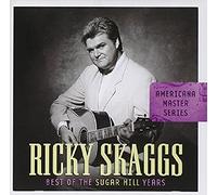 Ricky Skaggs - Best Of The Sugar Hill Years
