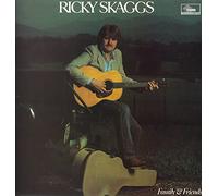 Ricky Skaggs - Family and Friends