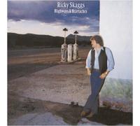 Ricky Skaggs - Highways & Heartaches