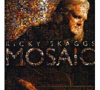 Ricky Skaggs - Mosaic