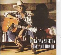 Ricky Van Shelton - Love and Honor