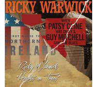 Ricky Warwick When Patsy Cline Was Crazy (And Guy Mitchell Sang the Blues