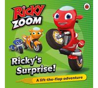 Ricky Zoom: Ricky's Surprise: A Lift the Flap Adventure