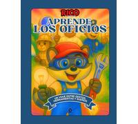 Rico Aprende los Oficios: Libro educativo y para colorear sobre profesiones para niños de 4 a 9 años