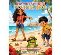 Rico: Descubre Puerto Rico / Discover Puerto Rico (Las aventuras de Rico)