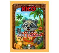 Rico il Procione alle Isole Samoa - Libro da Colorare per Bambini: Leggende, Onde e Tatuaggi Tradizionali | 22 Pagine in Rima per Esplorare l’Oceania | Età 5-10