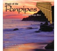 Rico, Jorge - Magic of the Panpipes